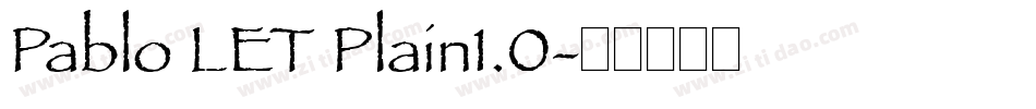 Pablo LET Plain1.0字体转换